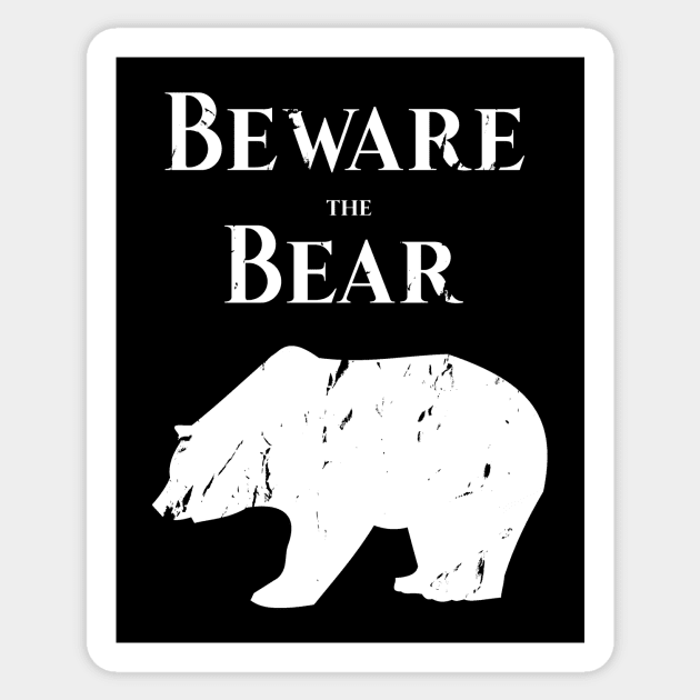 Beware of the Bear Sticker by CoastalDesignStudios